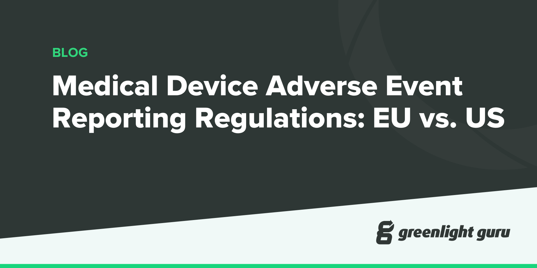 Medical Device Adverse Event Reporting EU vs. US